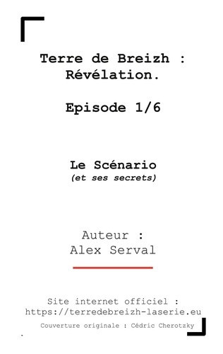 serval-alex-terre-de-breizh-revelation-episode-1-6-le-scenario-et-ses-secrets_0