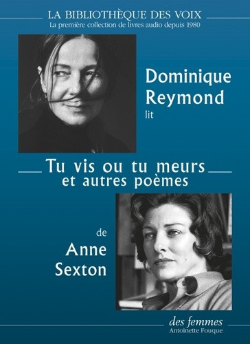 sexton-anne-reymond-dominique-tu-vis-ou-tu-meurs-et-autres-poemes_0