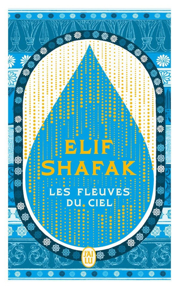 shafak-elif-les-fleuves-du-ciel_0