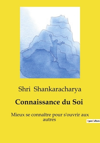 shankaracharya-shri-connaissance-du-soi-mieux-se-connaitre-pour-s-ouvrir-aux-autres_0