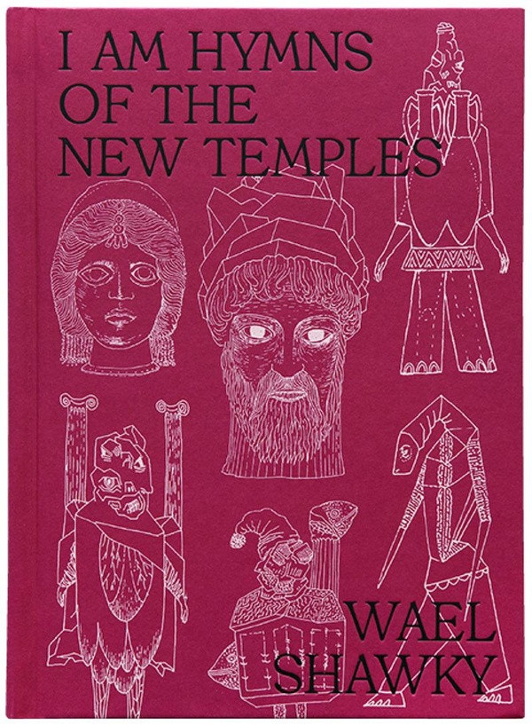 shawky-wael-i-am-hymns-of-the-new-temples_0