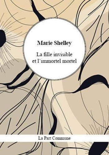 shelley-mary-la-fille-invisible-et-l-immortel-mortel_0