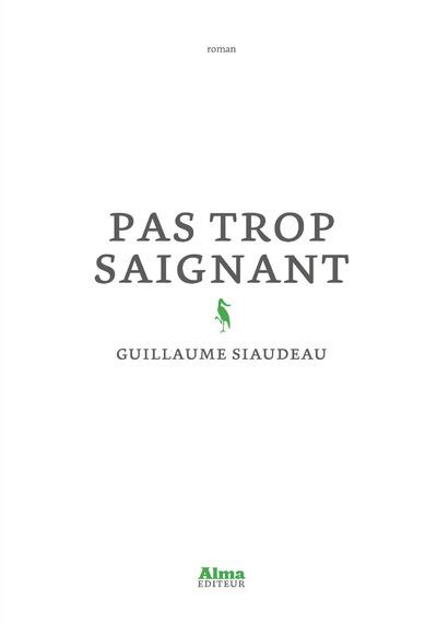 siaudeau-guillaume-pas-trop-saignant_0