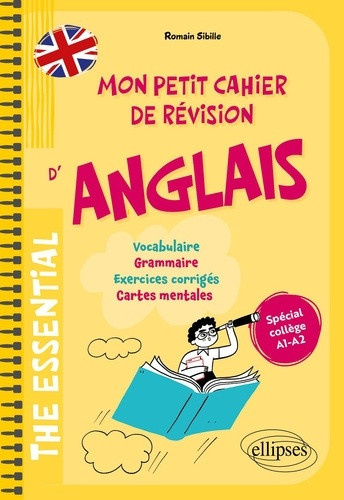 sibille-romain-the-essential-mon-petit-cahier-de-revision-d-anglais-special-college-a1-a2-vocabulaire-gramma_0