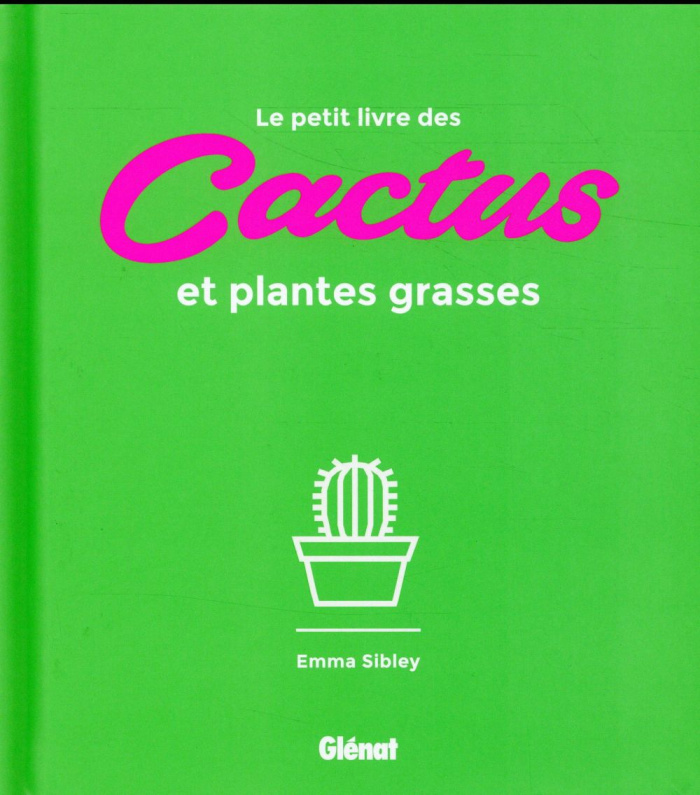 sibley-emma-3b-bruce-holly-3b-laycock-adam-3b-palfrey-le-petit-livre-des-cactus-et-plantes-grasses_0
