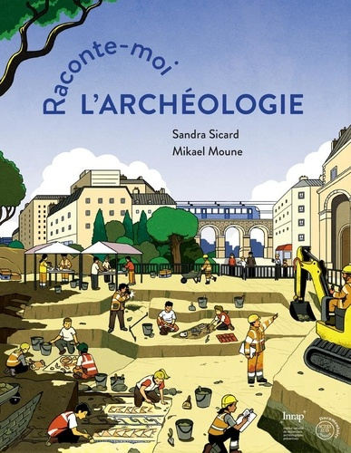 sicard-moune-raconte-moi-l-archeologie_0