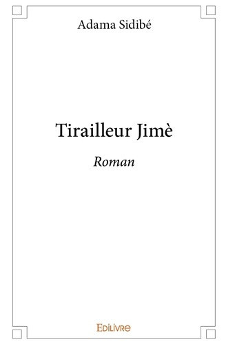 sidibe-sidibe-tirailleur-jime-roman_0