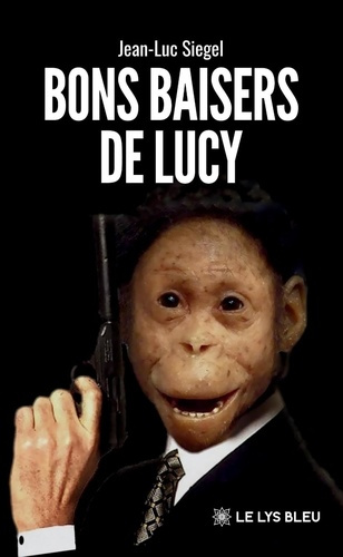 siegel-jean-luc-bons-baisers-de-lucy_0
