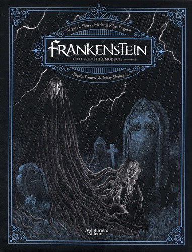 sierra-hernandez-sergio-antonio-ribas-puigmal-me-frankenstein-ou-le-promethee-moderne-edition-jacquette_0