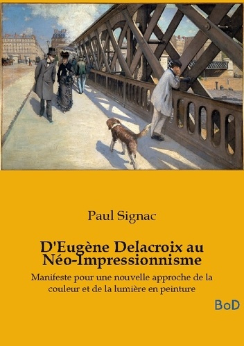 signac-paul-d-eugene-delacroix-au-neo-impressionnism-manifeste-pour-une-nouvelle-ap_0