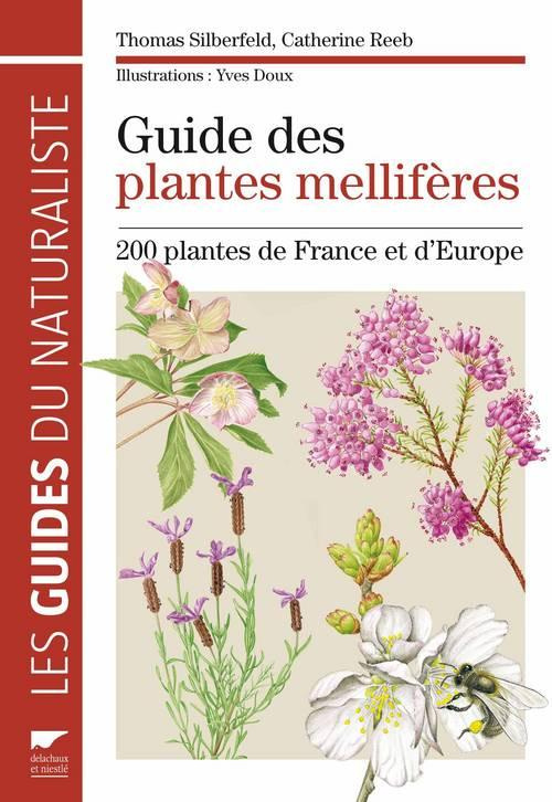 silberfeld-thomas-3b-reeb-catherine-3b-doux-yves-3b-c-guide-des-plantes-melliferes-200-plantes-de-france-et-d-europe_0