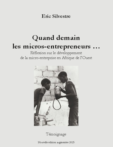 silvestre-eric-quand-demain-micros-entrepreneurs-reflexion-sur-le-developpement_0