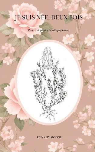simansone-raina-je-suis-nee-deux-fois-recueil-de-poesies-autobiograp_0