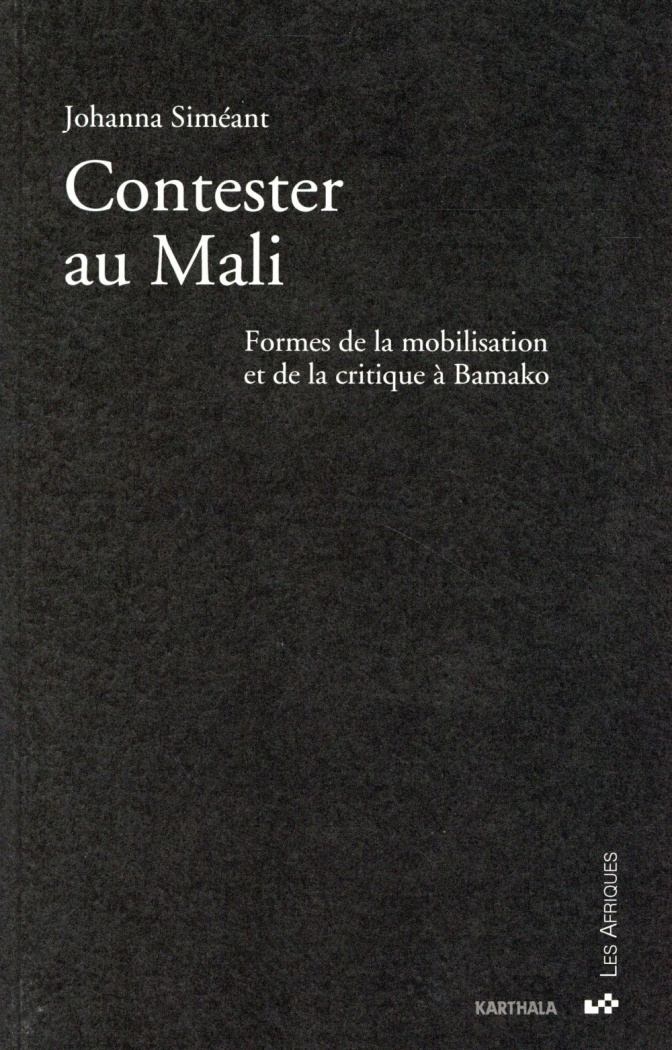 simeant-johanna-contester-au-mali-formes-de-la-mobilisation-et-de-la-critique-a-bamako_0