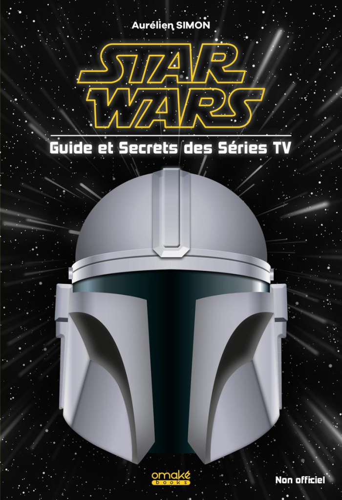 simon-aurelien-star-wars-guide-et-secrets-des-series-tv_0