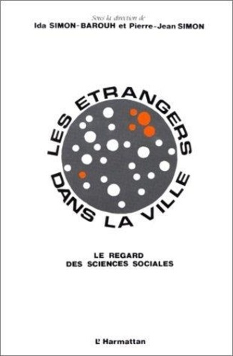simon-barouh-ida-3b-simon-roland-les-etrangers-dans-la-ville-le-regard-des-sciences-sociales_0