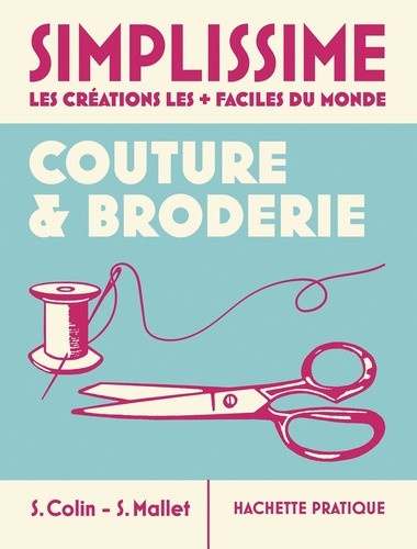 simplissime-couture-et-broderie-nouvelle-edition-enrichie_0