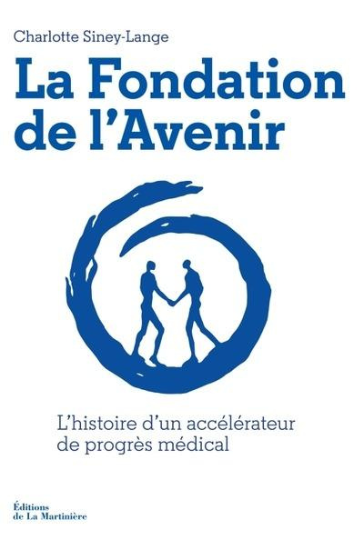 siney-lange-charlotte-la-fondation-de-l-avenir-35-ans-de-recherche-et-d-innovation_0