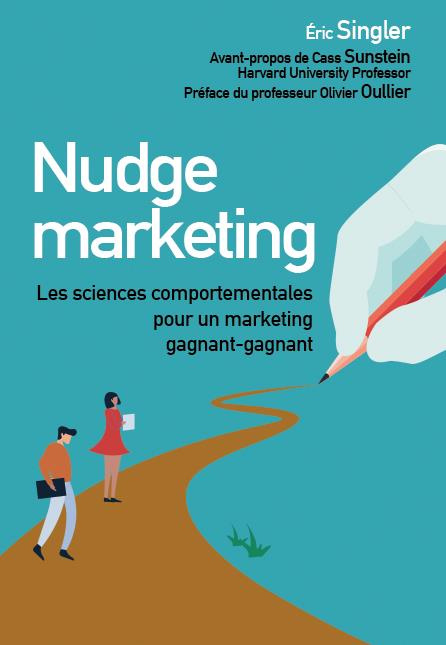 singler-eric-3b-sunstein-cass-3b-oullier-olivier-nudge-marketing-les-sciences-comportementales-pour-un-marketing-gagnant-gagnant_0