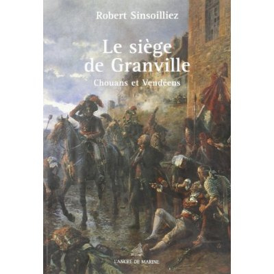 sinsoilliez-robert-siege-de-granville_0