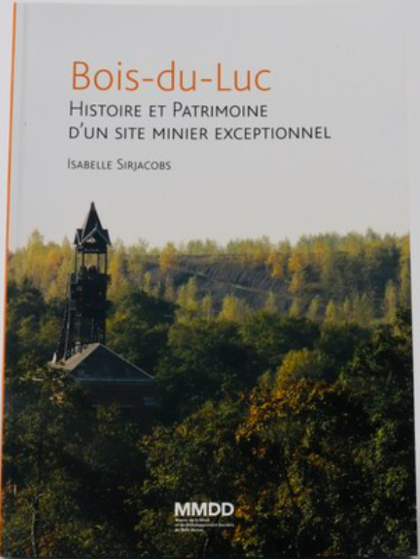 sirjacobs-isabelle-bois-du-luc-histoire-et-patrimoine-d-un-site-minier-exceptionnel_0