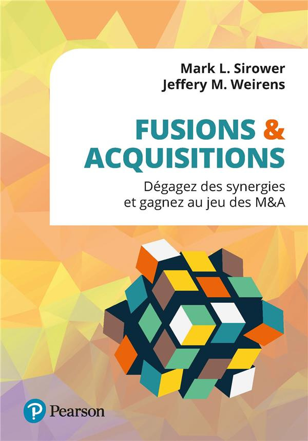 sirower-mark-l-3b-weirens-jeffery-m-3b-renjen-puni-fusions-acquisitions-degagez-des-synergies-et-gagnez-au-jeu-des-m-a_0