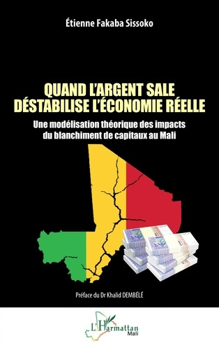 sissoko-etienne-fakaba-dembele-khalid-quand-l-argent-sale-destabilise-l-economie-reelle-une-modelisation-theorique-des-impacts-du-blanchi_0