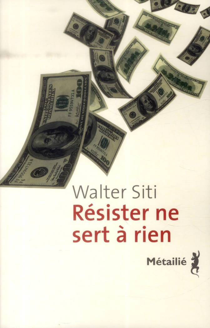 siti-walter-3b-quadruppani-serge-resister-ne-sert-a-rien_0