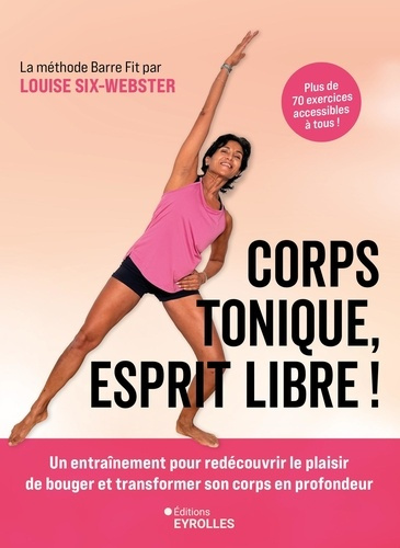 six-webster-louise-corps-tonique-esprit-libre-un-entrainement-doux-et-efficace-pour-redecouvrir-le-plaisir-de-bouge_0