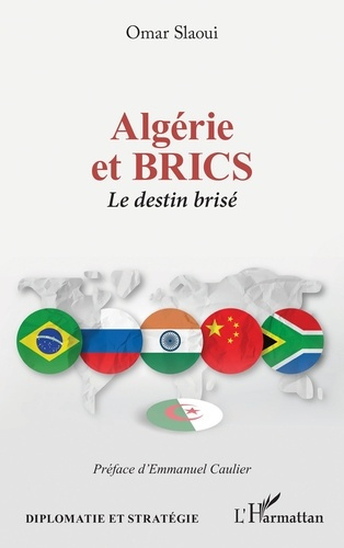 slaoui-omar-caulier-emmanuel-algerie-et-brics-le-destin-brise_0