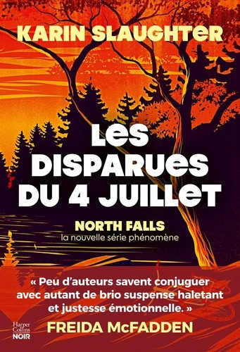 slaughter-karin-les-disparues-du-4-juillet-la-nouvelle-serie-de-karin-slaughter-pour-les-amateurs-de-thrillers-et-p_0