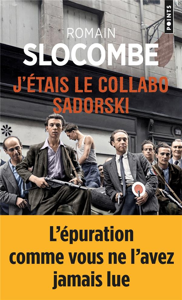 slocombe-romain-j-etais-le-collabo-sadorski_0