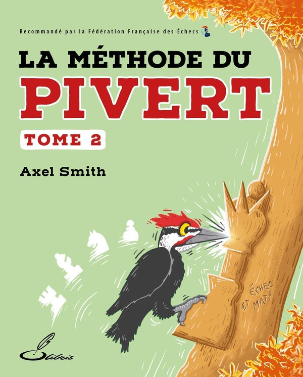 smith-axel-la-methode-du-pivert-tome-2_0