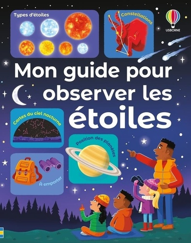 smith-cosgrove-mon-guide-pour-observer-les-etoiles-des-6-ans_0
