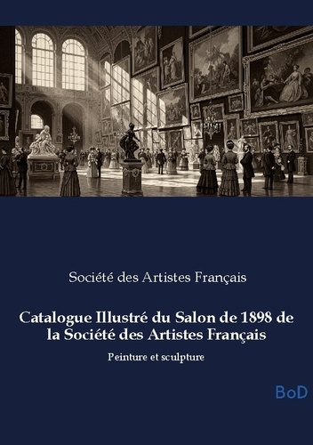 societe-des-artistes-francais-catalogue-illustre-du-salon-de-1898-de-s-peinture-et-sculpture_0
