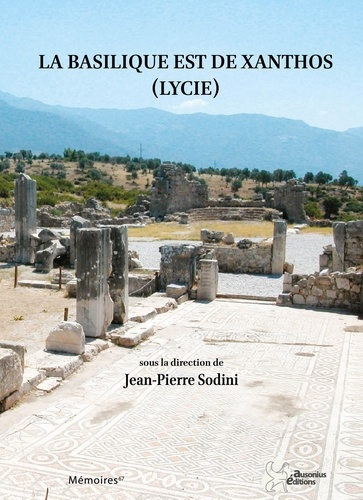 sodini-jean-pierre-la-basilique-est-de-xanthos-lycie_0