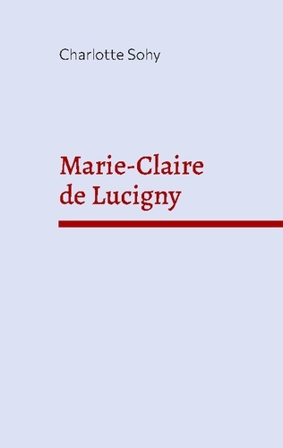 sohy-charlotte-marie-claire-de-lucigny_0