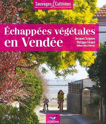soignon-jacques-3b-ferard-philippe-3b-clement-gilles-echappees-vegetales-en-vendee_0