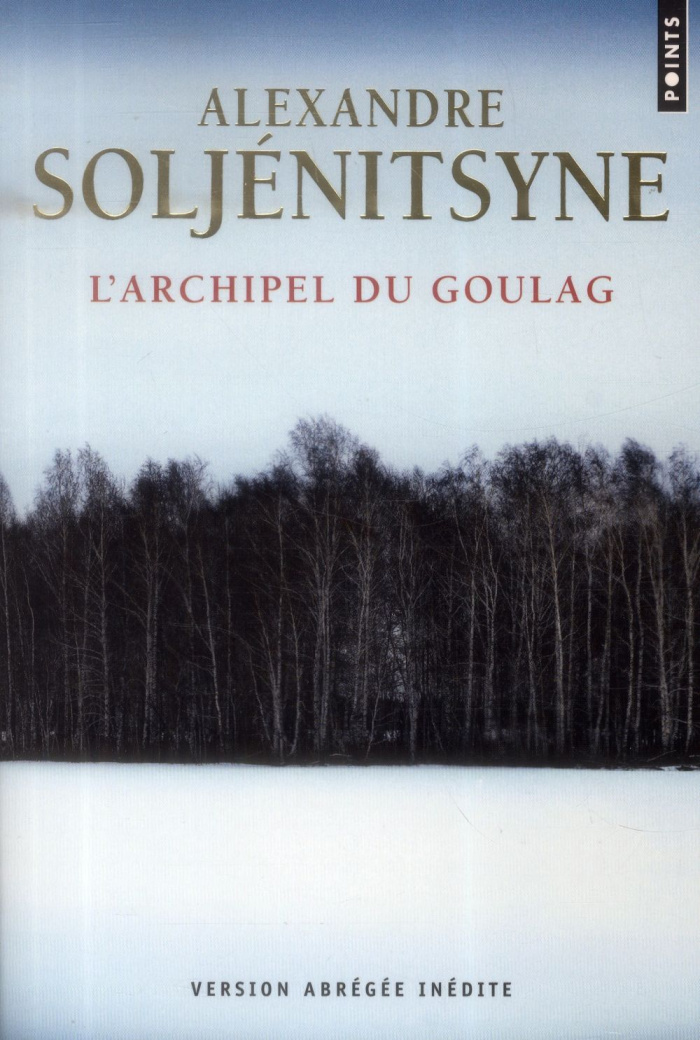 soljenitsyne-alexandre-3b-soljenitsyne-natalia-l-archipel-du-goulag-1918-1956-essai-d-investigation-litteraire-edition-abregee_0