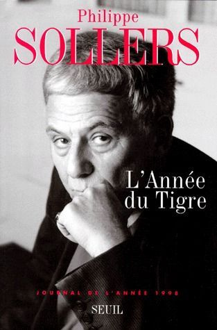 sollers-philippe-l-annee-du-tigre-journal-de-l-annee-1998_0