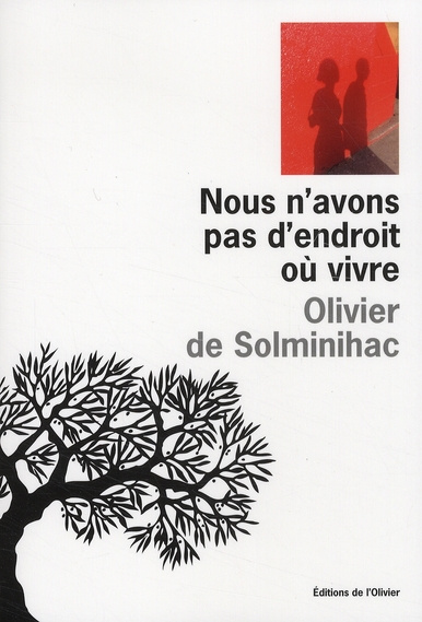 solminihac-olivier-de-nous-n-avons-pas-d-endroit-ou-vivre_0