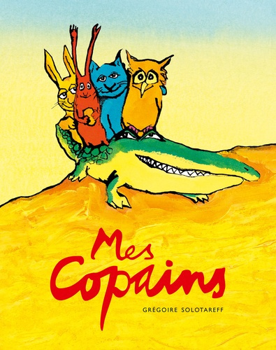 solotareff-gregoire-les-copains_0