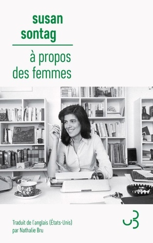 sontag-susan-bru-nathalie-a-propos-des-femmes_0