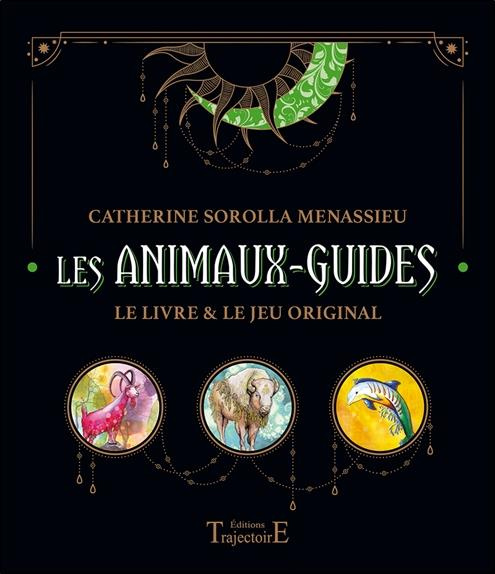 sorolla-menassieu-catherine-les-animaux-guides-le-livre-le-jeu-original_0