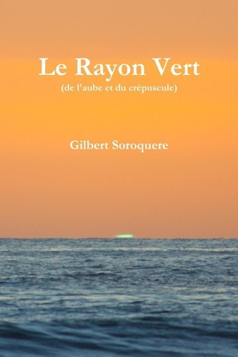 soroquere-gilbert-le-rayon-vert_0