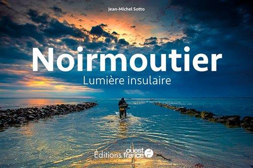 sotto-jean-michel-noirmoutier-lumiere-insulaire_0