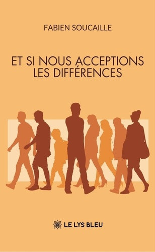 soucaille-fabien-et-si-nous-acceptions-les-differences_0