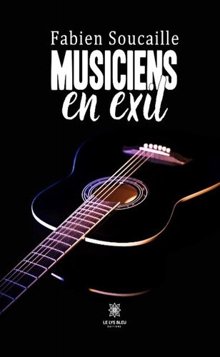 soucaille-fabien-musiciens-en-exil_0
