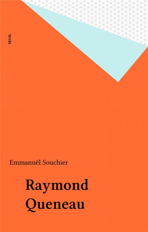 souchier-emmanuel-raymond-queneau_0