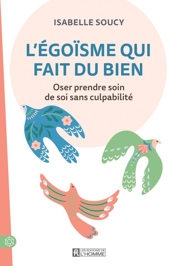soucy-isabelle-l-egoisme-qui-fait-du-bien_0